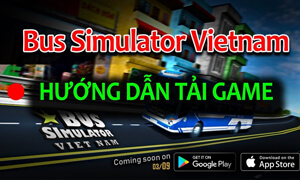 huong dan cach tai game bus simulator viet nam