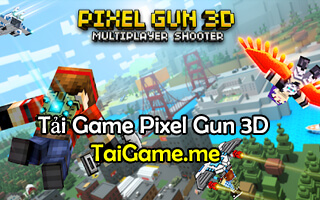 noi dung chinh cua game pixel gun 3d